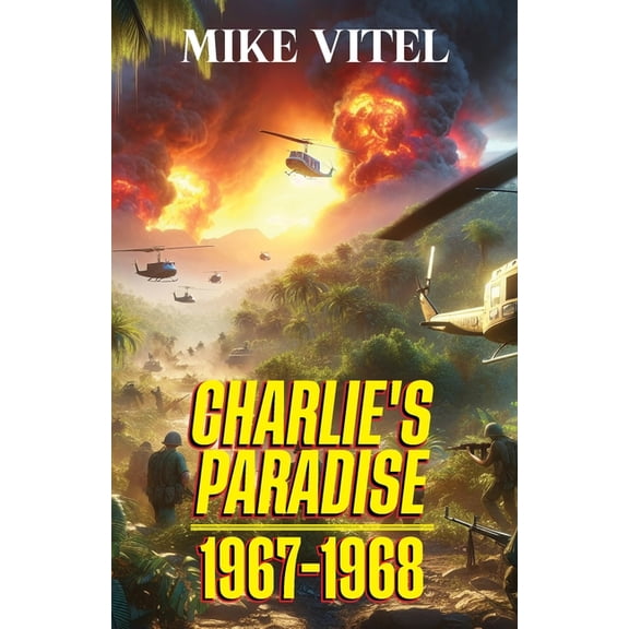 Charlie's Paradise 1967-1968, (Paperback)