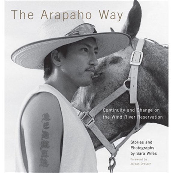 Pre-Owned The Arapaho Way : Continuity and Change on the Wind River Reservation (Hardcover)