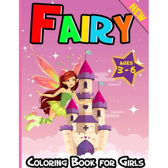 Fairy Coloring Book for Girls Ages 3-6: Mermaids, Fairies: Coloring Book For Girls Age 3-6 - More Than 25 Cute Illustrations For Kids (Paperback)