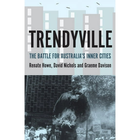Australian Studies: Trendyville : The Battle for Australia's Inner Cities (Paperback)