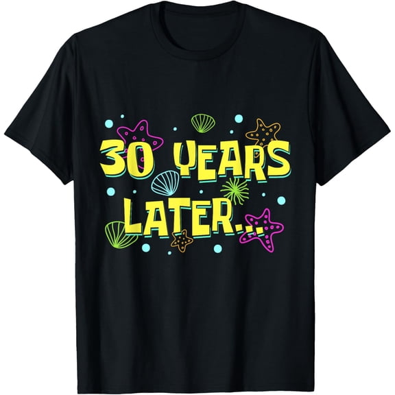 Exquisite and comfortable-30 Years Later 30 Years Old Meme Funny 30th Birthday Party T-Shirt