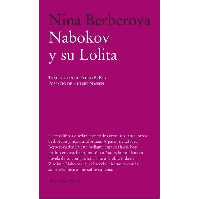 NABOKOV Y SU LOLITA PAGINAS DE ESPUMA NINA BERBEROVA
