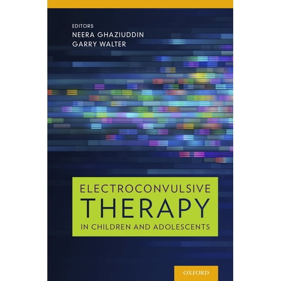 Electroconvulsive Therapy in Children and Adolescents, (Hardcover)