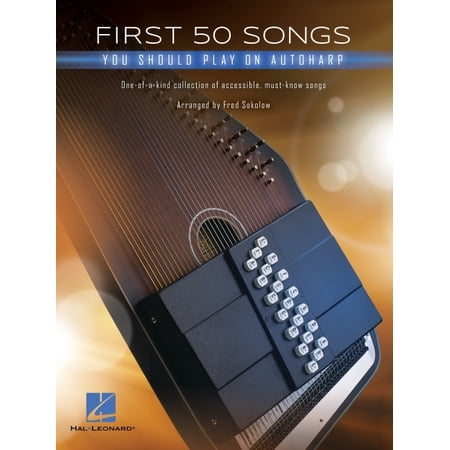 First 50 Songs You Should Play on Autoharp, (Paperback)