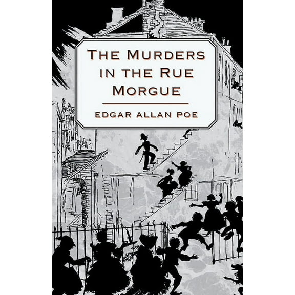 The Murders in the Rue Morgue, (Paperback)