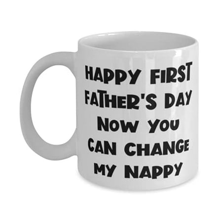 

Special Daddy 11oz Mug Happy First Father s Day Now You Can Change My Nappy F Dad Present From Son Cup F Daddy