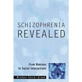 thumbnail image 1 of Schizophrenia Revealed: From Neurons to Social Interactions, 1 of 2