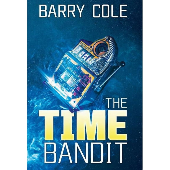 The Time Bandit, (Hardcover)