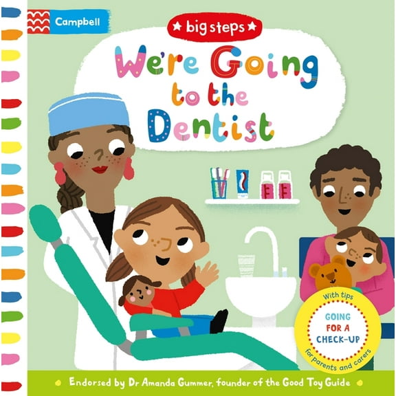 Campbell Big Steps We're Going to the Dentist: Going for a Check-Up, (Board Book)