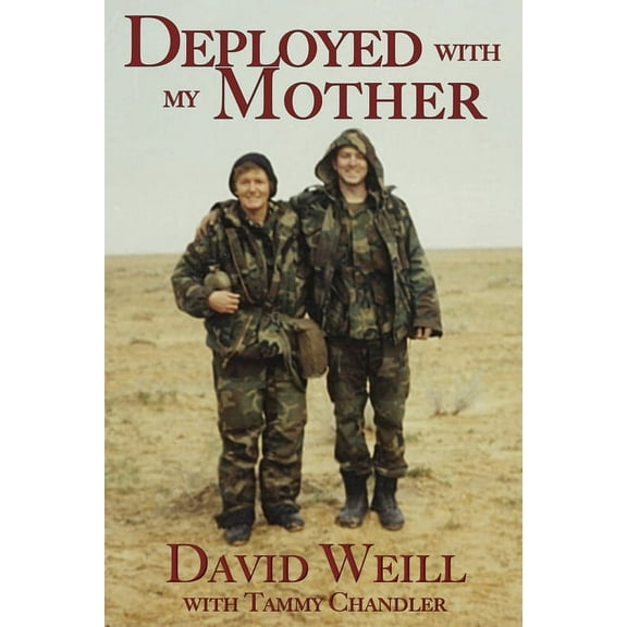 Deployed with my Mother, (Paperback)