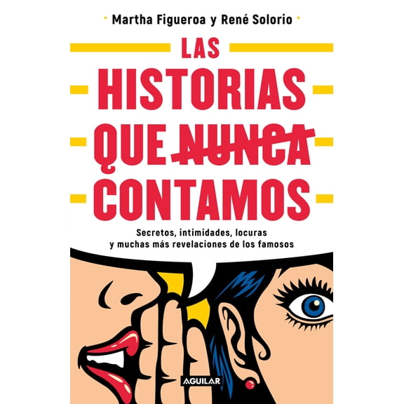 Pre-Owned Historias Que Nunca Nos Dejaron Contar / Stories They Never Let Us Tell (Paperback) 6073196202 9786073196208