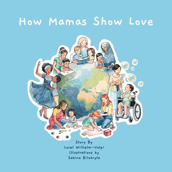 How Mamas Show Love, (Paperback)