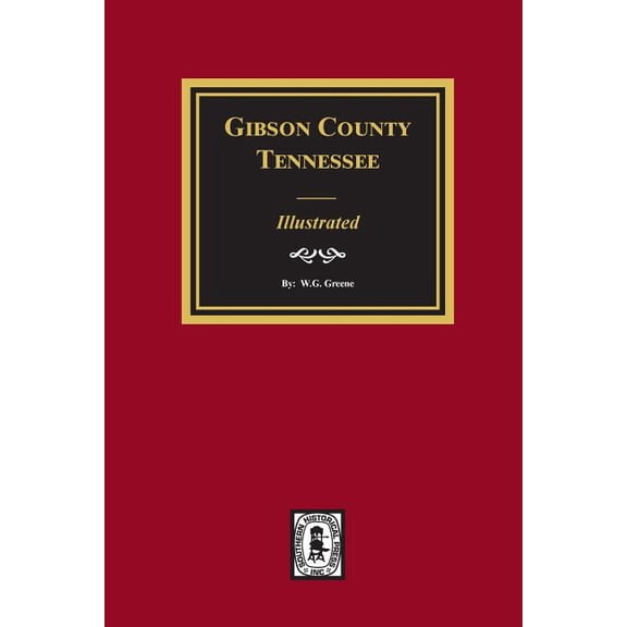 Gibson County, Tennessee - Illustrated (Paperback)