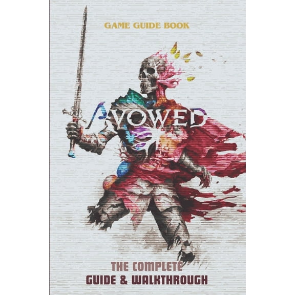 Avowed: The Complete Guide & Walkthrough, (Paperback)