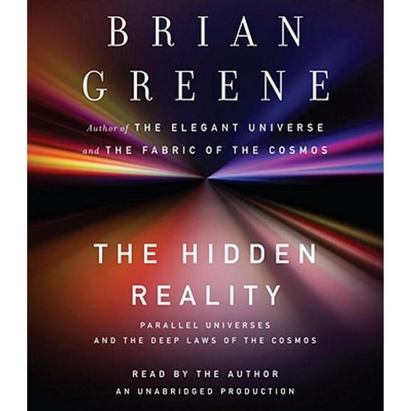 Pre-Owned The Hidden Reality: Parallel Universes and the Deep Laws of the Cosmos (Audiobook) by Brian Greene