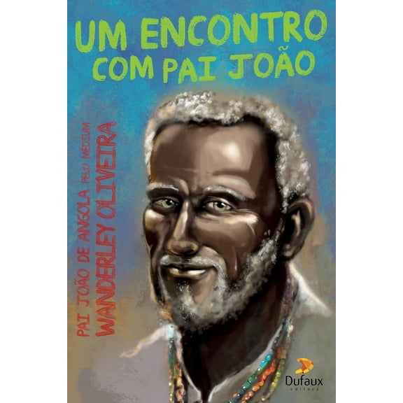 Um encontro com pai João (Paperback)
