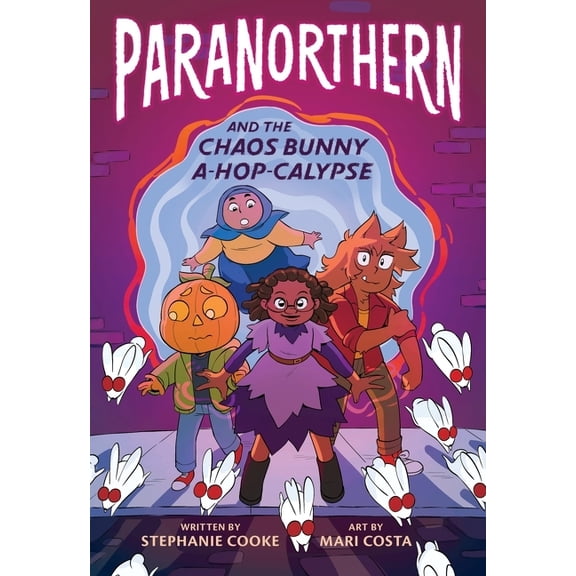 Paranorthern: And the Chaos Bunny A-Hop-Calypse, (Paperback)