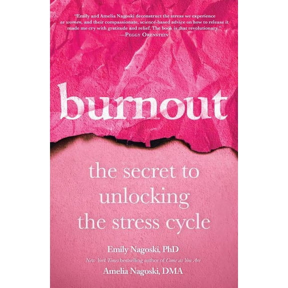 BURNOUT: THE SCIENCE OF T HRIVING IN A STRESSFUL,