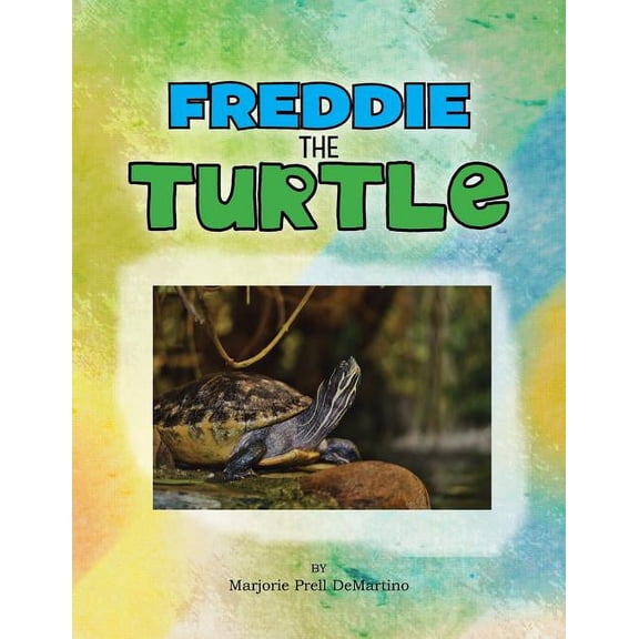Freddie the Turtle, (Paperback)