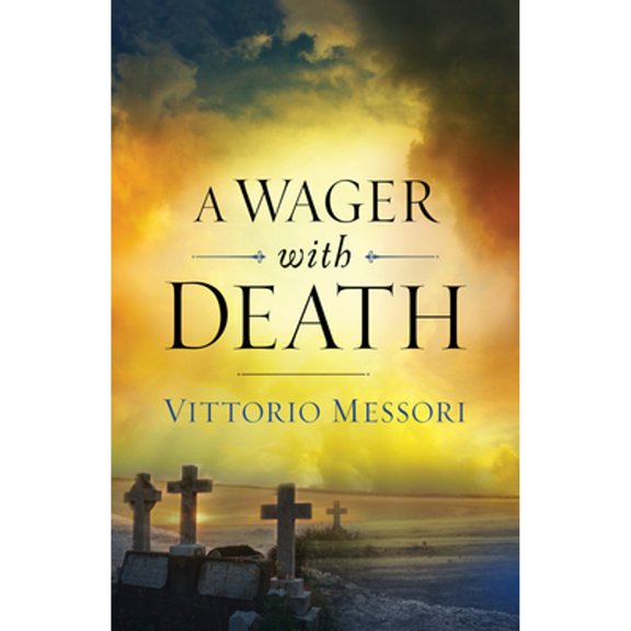 Pre-Owned A Wager on Death (Paperback) by Vittorio Messori