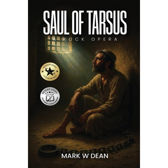 Saul of Tarsus: A Rock Opera, (Paperback)