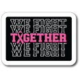thumbnail image 2 of Fight Together Pink Cancer Ribbon  Great Gift Idea Decal Sticker2 Pack 5 Inch Stickers S11786, 2 of 3