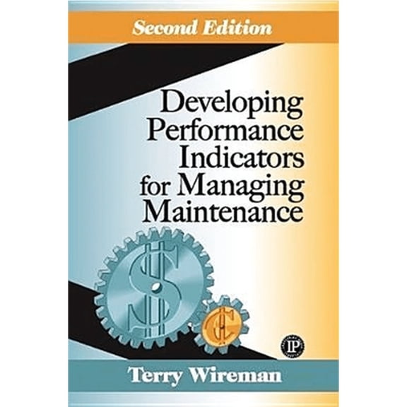 Pre-Owned Developing Performance Indicators for Managing Maintenance (Hardcover) 0831131845 9780831131845