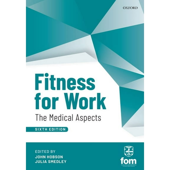 Fitness for Work: The Medical Aspects, (Paperback)