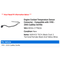 thumbnail image 2 of Engine Coolant Temperature Sensor Connector - Compatible with 1990 - 2005 Cadillac DeVille 1991 1992 1993 1994 1995 1996 1997 1998 1999 2000 2001 2002 2003 2004, 2 of 2
