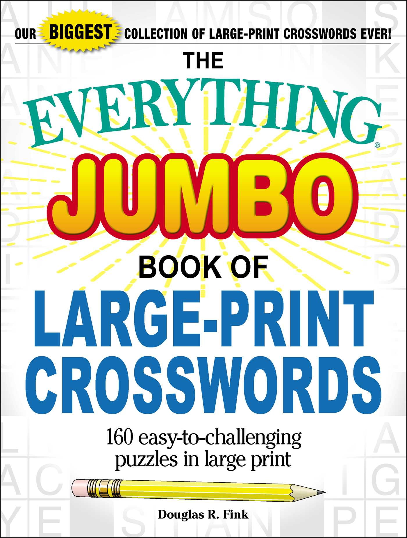 Everything(r): The Everything Jumbo Book of Large-Print Crosswords