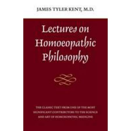 Lectures on Homeopathic Philosophy, Used [Paperback]