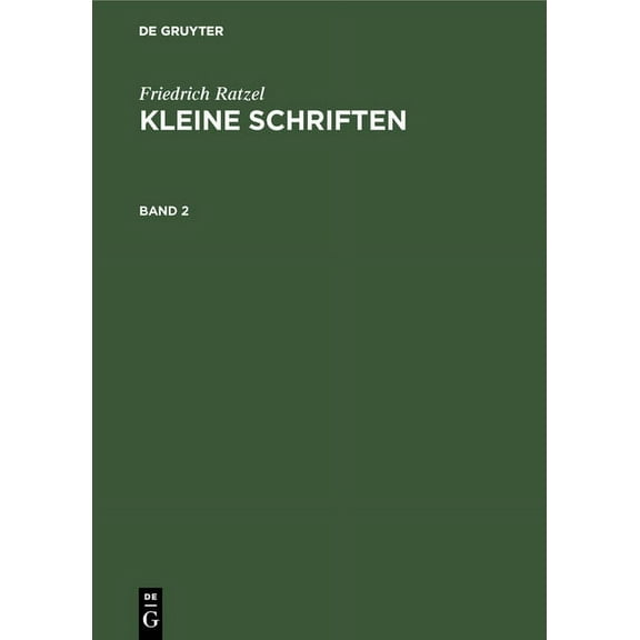 Friedrich Ratzel: Kleine Schriften. Band 2, (Hardcover)