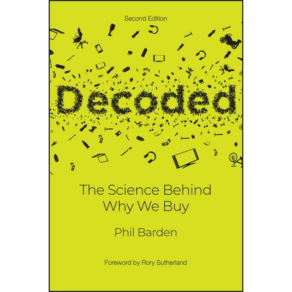 Decoded: The Science Behind Why We Buy, (Paperback)