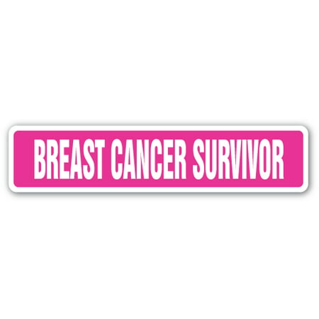 BREAST CANCER SURVIVOR Street Sign strong woman surgery scars warriors | Indoor/Outdoor |  24