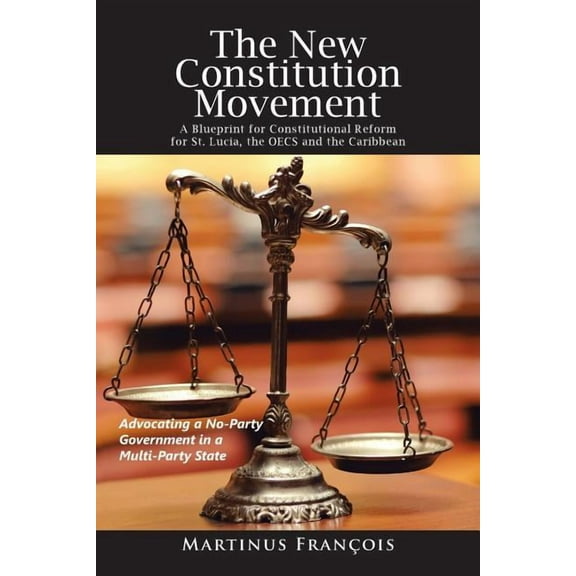 The New Constitution Movement (Paperback)