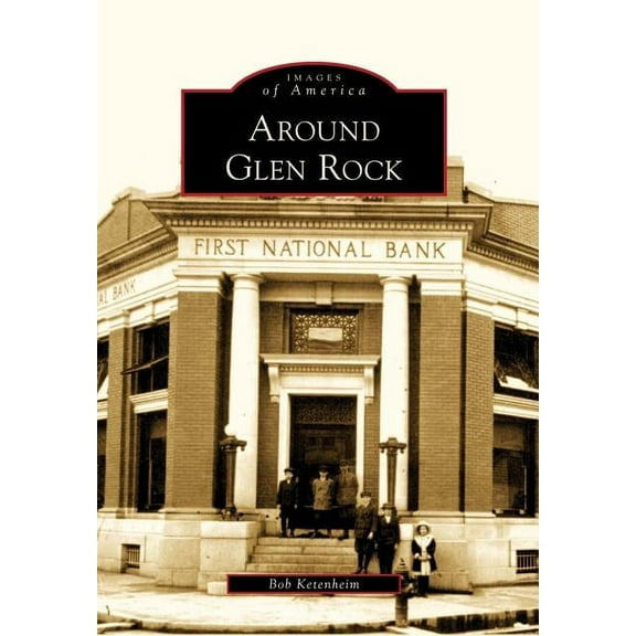 Images of America: Around Glen Rock (Paperback)