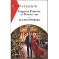 thumbnail image 1 of Pre-Owned Pregnant Princess in Manhattan (Mass Market Paperback) 1335738878 9781335738875, 1 of 1