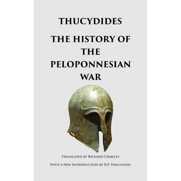 The History of the Peloponnesian War, (Hardcover)