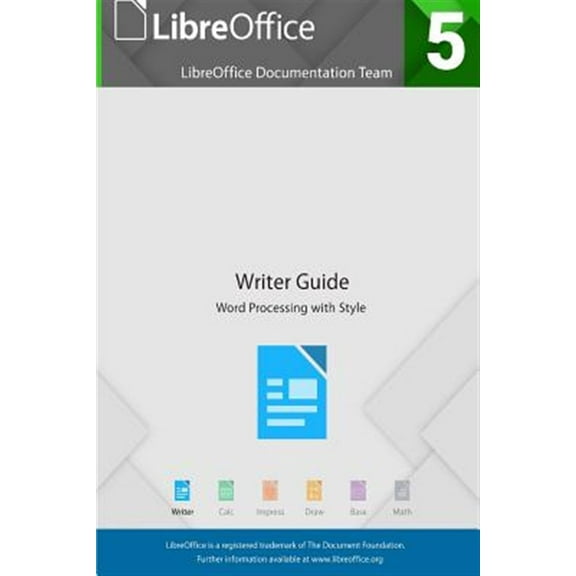 Pre-Owned LibreOffice 5.4 Writer Guide Paperback LibreOffice Documentation Team