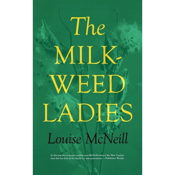 Regional The Milkweed Ladies, (Paperback)