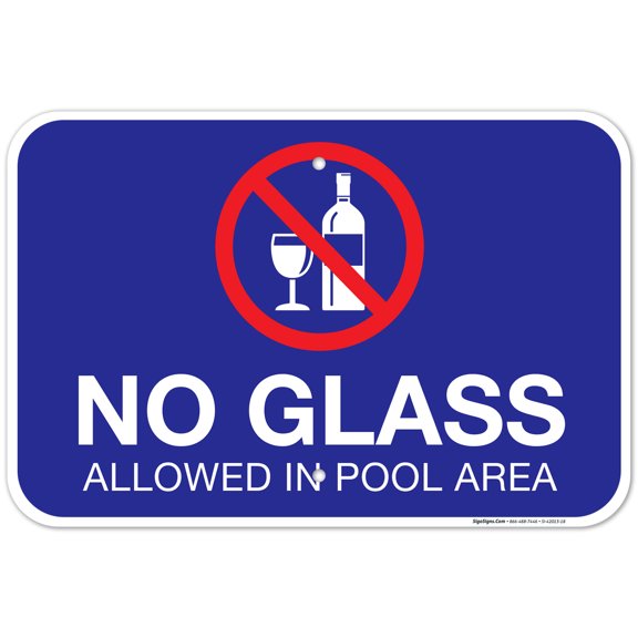 Pool Sign, No Glass Allowed in Pool Area Sign, 12x18 Aluminum