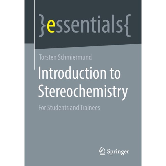 Introduction to Stereochemistry: For Students and Trainees, (Paperback)