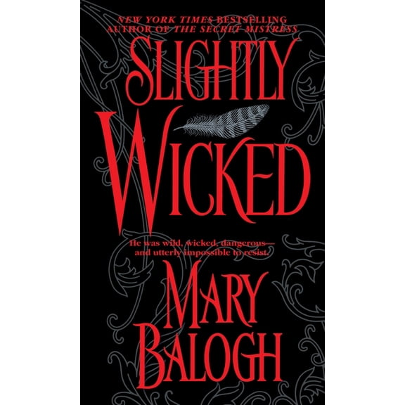 Bedwyn Saga Slightly Wicked, Book 2, (Paperback)