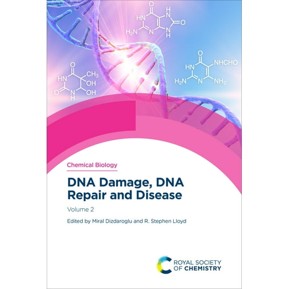 Chemical Biology DNA Damage, DNA Repair and Disease: Volume 2, Book 15, (Hardcover)