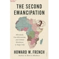 thumbnail image 1 of Pre-Owned The Second Emancipation: Nkrumah, Pan-Africanism, and Global Blackness at High Tide, 9781324092452, 1324092459, Hardcover,, 1 of 1