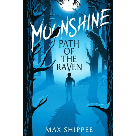 Moonshine: Path of the Raven, (Paperback)