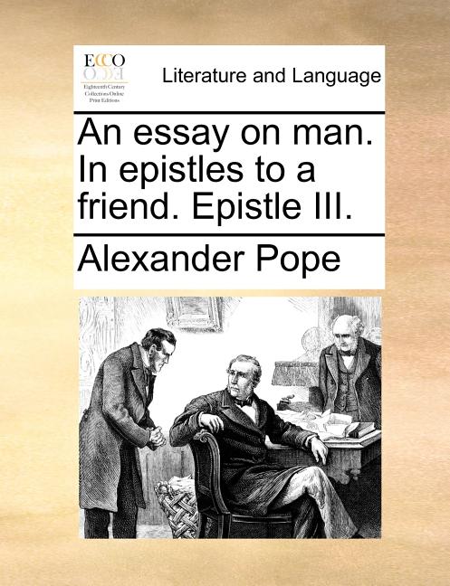 An essay on man epistle 1