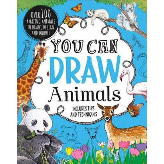 Pre-Owned You Can Draw Animals (Paperback) 1474857205 9781474857208