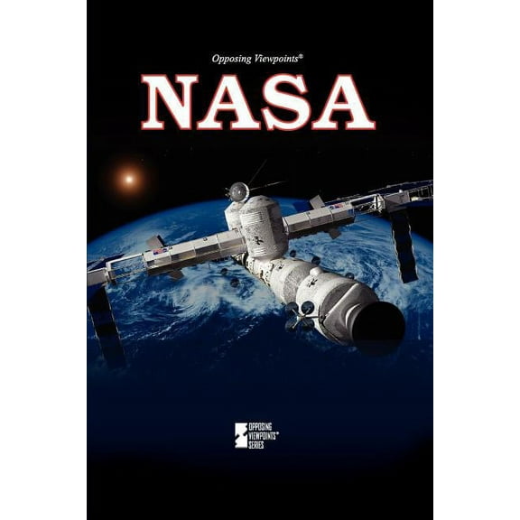 Opposing Viewpoints: NASA (Paperback)