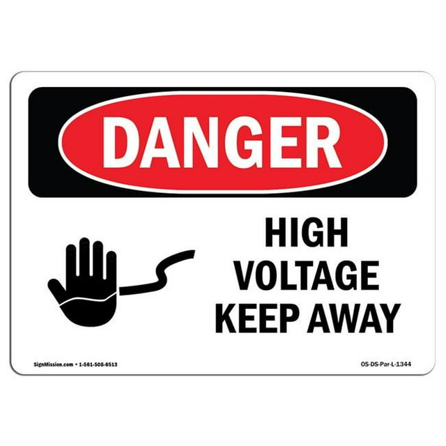 SignMission OS-DS-A-1218-L-1344 12 x 18 in. OSHA Danger Sign - High Voltage Keep Away